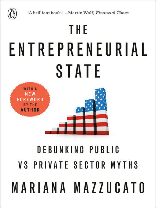 Title details for The Entrepreneurial State by Mariana Mazzucato - Wait list